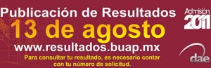 RESULTADOS ADMISIÓN 2011 - BUAP